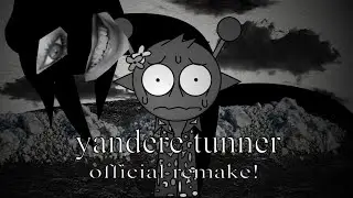 yandere tunner official remake mix