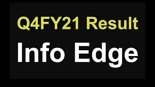 Info edge Q4 results 2021 | Infoedge share latest news | Naukri Q4 results 2021 analysis