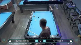 BLAKE LAMIRANDE vs JEFF WRIGHT - HIDDEN POCKET - TABLE 12 | EvoSports