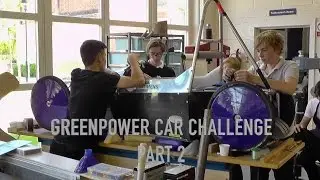 Greenpower Car Challenge part 2