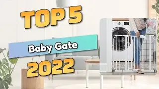 Best Baby Gate 2022 (TOP5)