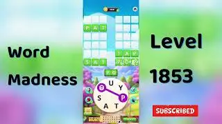 Word Madness Level 1853 Answers 🧠🔥 | All Correct Words Revealed!