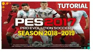 PES 2017 - Gudpley Patch Season 2018-19 (PC) | TUTORIAL
