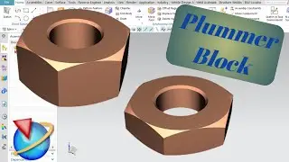 Nut and Lock nut | Plummer Block | Part Design | Siemens NX | UG NX | Assembly Designs