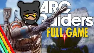 ARC RAIDERS IS FINALLY HERE!!! (Full Game Grinding)
