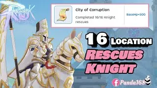 Ragnarok M:Guide 16 Location Rescues Knight Tears of the Tyrant #ragnarokmeternallove #rom