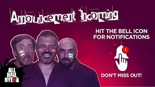 Announcement Incoming - Don't Miss Out (Hit The Bell Icon For Notifications!)
