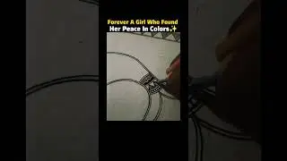 Forever A Girl Who Found Her Peace In Colors || Shorts || YouTube||#art #shortsfeed #shorts #viral