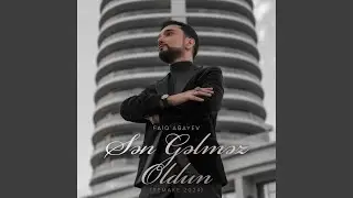 Sən Gəlməz Oldun (Remake 2024)