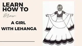 How to Draw a Girl with Lehanga Easy Steps|Drawing Indian Girl in Lehenga|Traditional Girl Drawing 