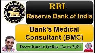 Engagement of Part- Time Bank&rsquo;s Medical Consultant (BMC)  Reserve Bank of India 2021.