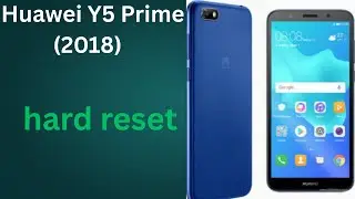 Huawei Y5 Prime (2018) Hard Reset | Factory Reset
