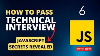 Success in Technical Interviews: Mastering JavaScript Algorithms for Guaranteed Results | 6