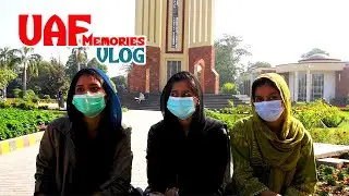 University of Agriculture Faisalabad Tour 2020 | Recalling Memories | UAF Tour | Vlog
