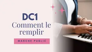 Marché public : Remplir le DC1