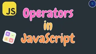 Understanding Operators in JavaScript || Arithmetic Operators || Born2Code
