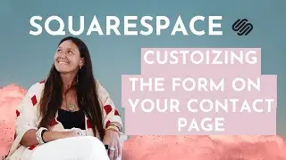 How do I change my contact form on Squarespace?
