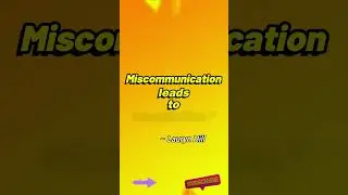 MISCOMMUNICATION Leads to COMPLICATION
