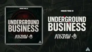 A-Kriv - Underground Business