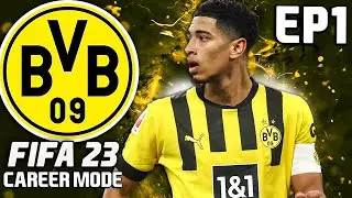 FIFA 23 BORUSSIA DORTMUND CAREER MODE EP 1 THE BEGINNING! 🔥