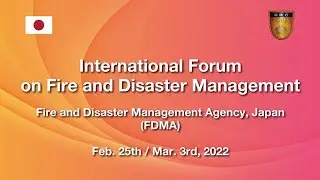 (English) International Forum on Fire and Disaster Management
