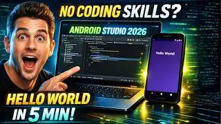 How to Create a Hello World Android App in 2026 (Step-by-Step for Beginners)