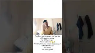 Facebook, Instagram, YouTube @Deepak kumar deaf  I just follow & join👈🤞🙏 #ISLstory #ISLforyouthdeaf