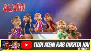 Tujh Mein Rab Dikhta Hai ALVIN VERSION #HTPROXYYT