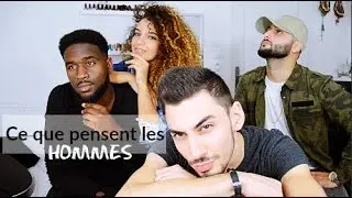 Ce que PENSENT les HOMMES l Nina Hak