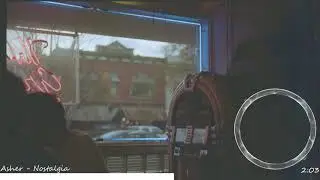 [Asher - Nostalgia] - [SpeedUp] - [Visualizer] - [4k]