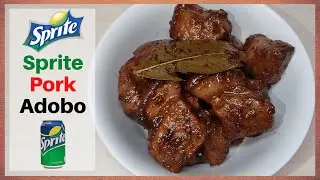 HOW TO MAKE KILLER SPRITE PORK ADOBO | SPRITE PORK ADOBO RECIPE | ADOBONG BABOY w/ SPRITE