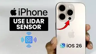 iOS 26 - How to Use LIDAR Sensor on iPhone (Usage of Lidar)