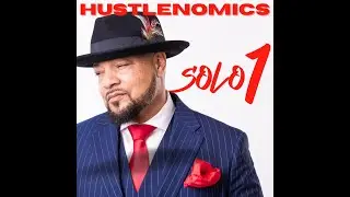 SoLo1 - Hustlenomics - Whoooz Nexxxt (Remix)