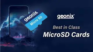 Geonix MicroSD Cards designed for Speed and Reliability