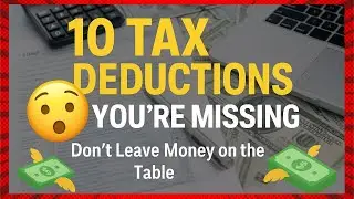 10 Most Overlooked Tax Deductions