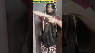 Protect Face From Sun #shorts #viral #trending #requestedvideo  #manyacreation