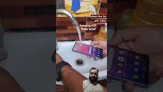 Samsung A53 Glaxy water proof .. testing water proof