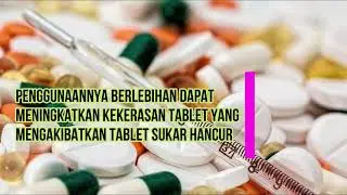 Eksipien Tablet | Bahan Tambahan Sediaan Tablet | Filler, Binder, Disintegran, Lubricant, Glidan|