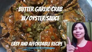 BUTTER GARLIC CRAB W/OYSTER SAUCE(simple recipe)