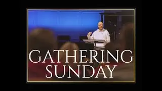 The Gathering Baptist Church | Gathering Sunday | January 4, 2026