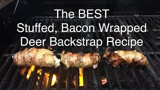 BEST Stuffed Deer Backstrap Recipe! EASY Grilled Bacon Wrapped Venison Tenderloin