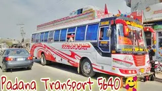 Padana transport 5640 || Lahore to shakargarh Chora