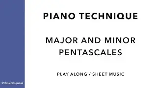 Major and Minor Pentascales | Hands Together, Sheet Music (Piano Technique, Play Along Scales)