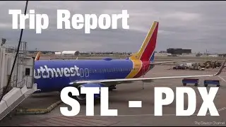 ОТЧЕТ О ПОЕЗДКЕ — Southwest (737-800), Сент-Луис — Портленд (PDX)
