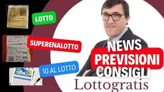 Previsioni e consigli gratis lotto SuperEnalotto e 10 al lotto