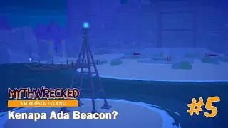 KENAPA ADA BEACON? - MYTHWRECKED: AMBROSIA ISLAND Indonesia #5