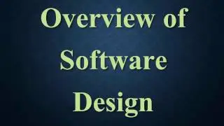 Lesson 9 -  Overview of Software Design  [ Java for Beginners ]
