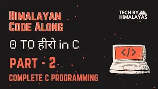 Himalayan Code Along 2.0 by TechbyHimalayas