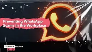Preventing WhatsApp Scams in the Workplace
