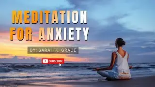 Calm Anxiety Fast: A Powerful Guided Meditation